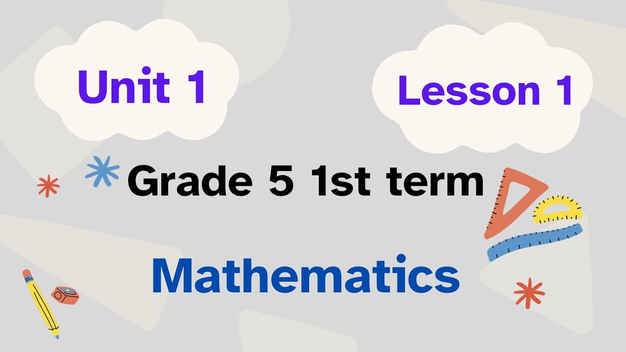 math grade 5 1st term unit 1 lesson 1 / decimals to the thousandths ...
