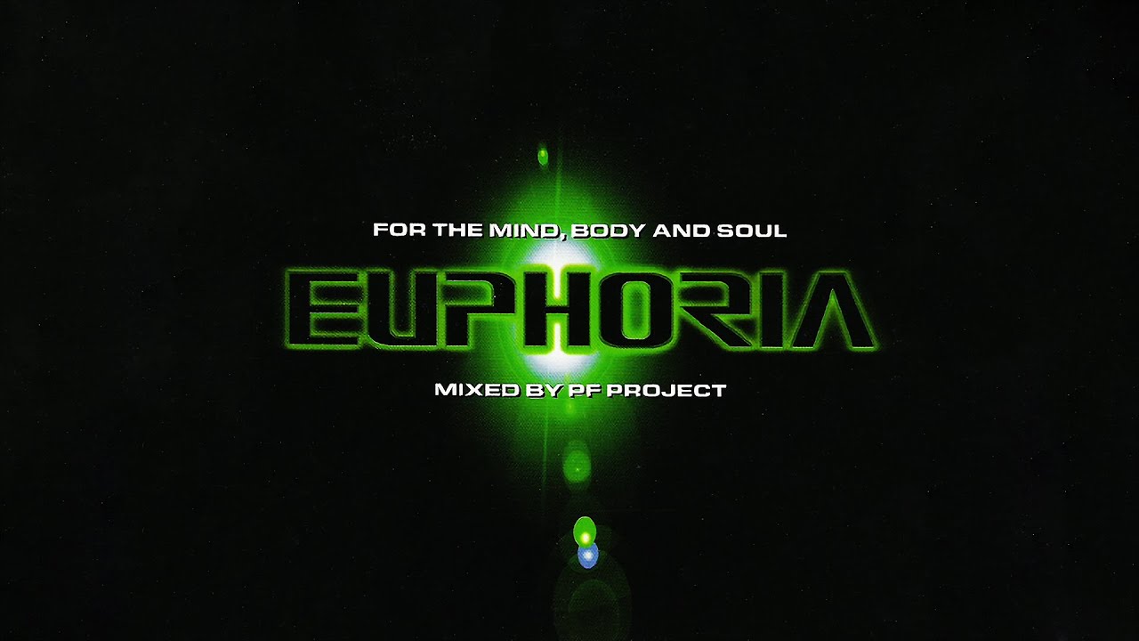 PF Project: For The Mind, Body And Soul Euphoria (CD1)