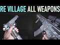 Resident Evil 8 Village: All Weapons
