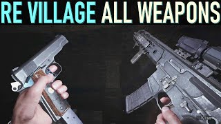 Resident Evil 8 Village: All Weapons