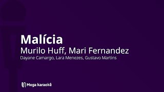 🎤 Malícia — Murilo Huff, Mari Fernandez