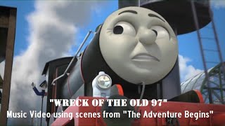 Music Video Wreck Of Old 97 Thomas Friends