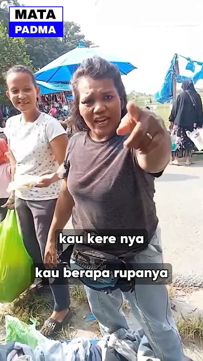 Ibu - Ibu marah : Dagangan Sebelahnya Lebih Murah