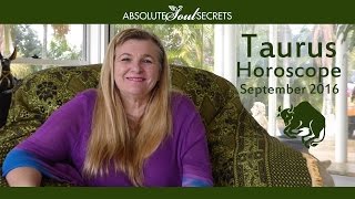 Taurus Horoscope Outlook for September 2016