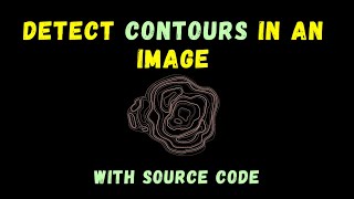 Detect Contours in an Image in Python using cv2 - Easy Computer Vision Project - with source code