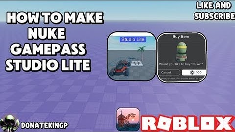 How To Make Nuke Gamepass Studio Lite - Tutorial Guide