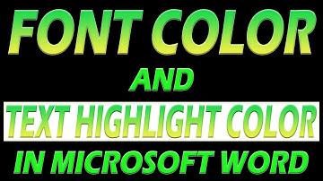 Font Color and Text Highlight Color in Microsoft Word