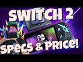 Nintendo Switch 2 Specs &amp; Price!