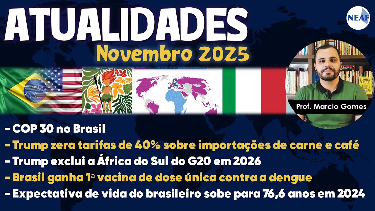 Atualidades para Concursos Públicos NEAF Novembro de 2025