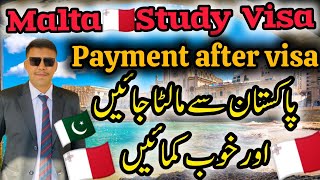 Malta🇲🇹Study Visa From Pakistan 🇵🇰 | Paisa after Visa | Pakistan To Malta🇲🇹 visa #malta #studyvisa