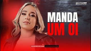 MANDA UM OI - MARÍLIA TAVARES (MÚSICAS NOVAS)