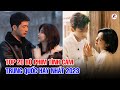 Top 20 Bộ Phim Tình Cảm Trung Quốc Hay Nhất Năm 2023