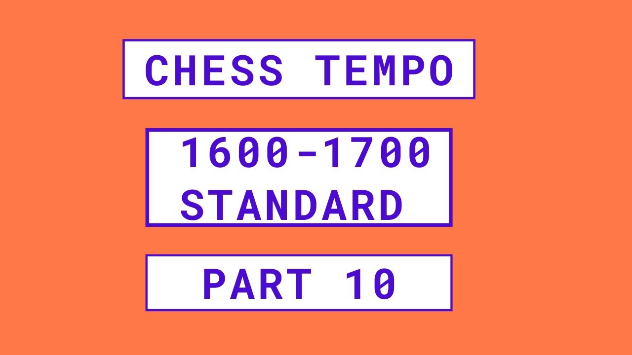 ChessTempo Rating Ladder 1600-1700 Standard pt.9 