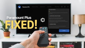 Paramount Plus Not Working on Smart TV - Quick Fix