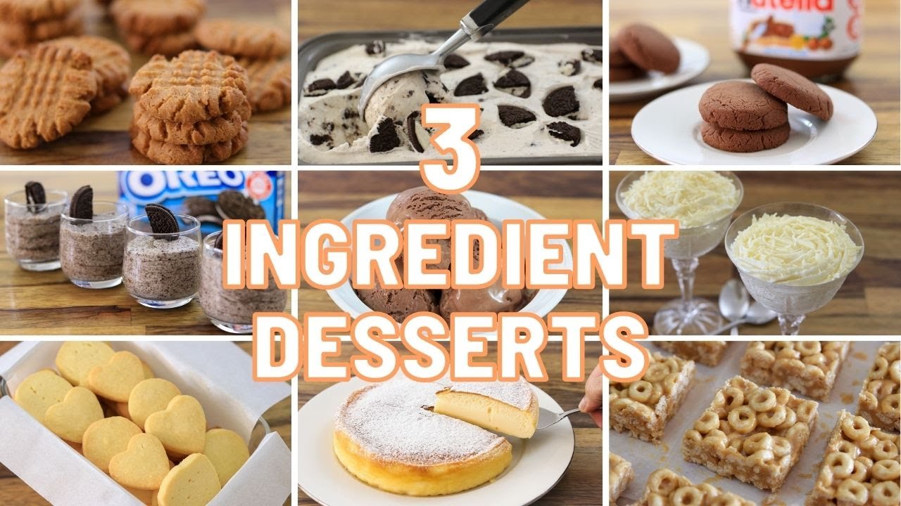 11 Easy 3-Ingredient Desserts - YouTube