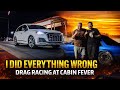 I BLEW IT DRAG RACING!!! “Cabin Fever” Season Opener at 304 Motorsports Park