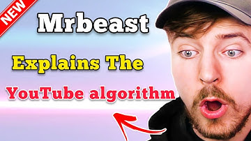 Mrbeast explains The YouTube algorithm #mrbeast #youtube #algorithm #how