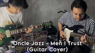 Oncle Jazz - Men I Trust (guitar cover)