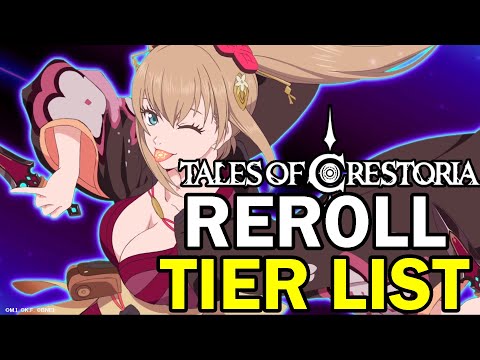 Tales of Crestoria REROLL & TIER LIST Guide: The Best Start!