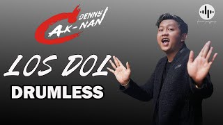 DENNY CAKNAN - LOS DOL // DRUMLESS LAGU INDONESIA (HQ Audio)