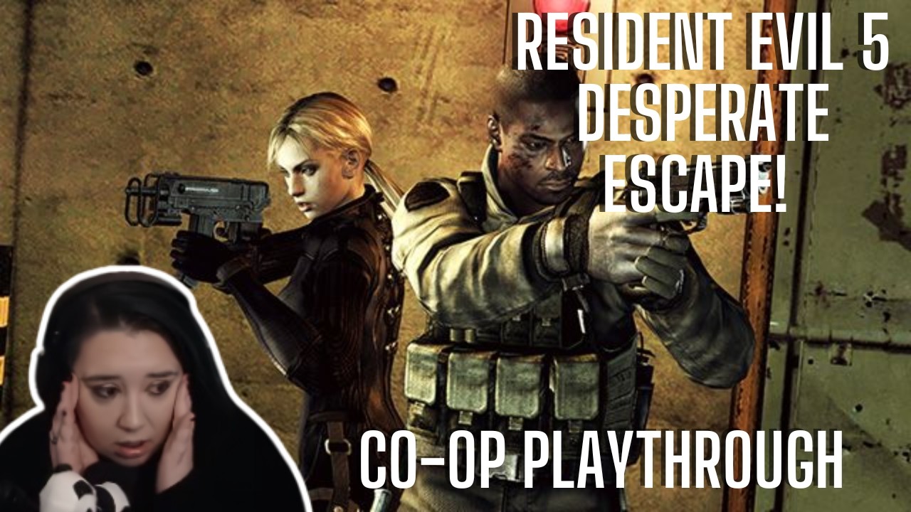 We were making our desperate escape! Resident Evil 5 DLC playthrough