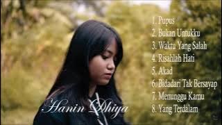 Hanin Dhiya Full Album Terbaru || Pupus |Waktu Yang Salah |Bidadari Tak Bersayap