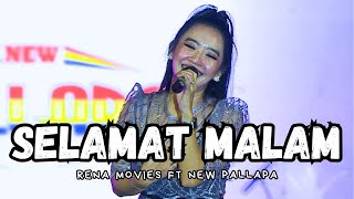 Download Lagu SELAMAT MALAM - RENA MOVIES FT NEW PALLAPA TERBARU TAHUN 2026 DI ANCOL JAKARTA🔥 MP3