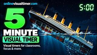 🚢 5 Minute Visual Timer ⏱️ | Sinking Ship Countdown Timer