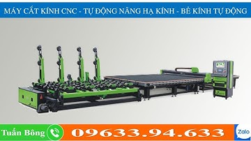 Máy cắt kính CNC, Tự động nâng hạ kính, Bẻ kính tự động