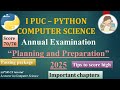 First PUC Annual exam Planning 2025 | PYTHON | Computer science.