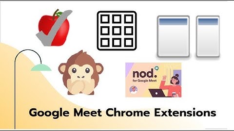 5 Top Chrome Extensions for Google Meet