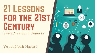 Pelajaran Berharga Abad ke 21 | 21 Lessons For The 21st Century