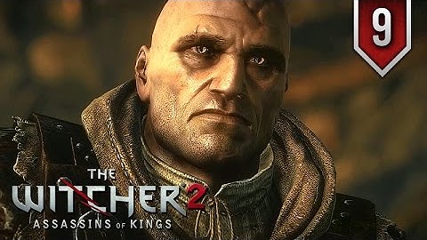 The Witcher 2 (Enhanced Edition) #9: The Assassins of Kings ★ A Cinematic Series