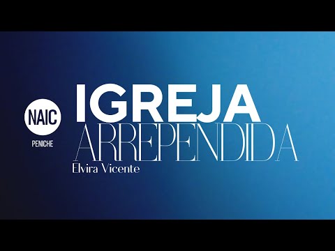 Celebração de Domingo |Igreja Arrependia| Elvira Vicente