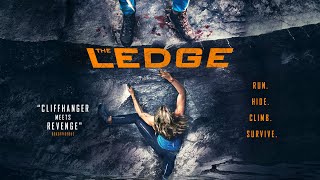 THE LEDGE Official Trailer 2022 UK Thriller