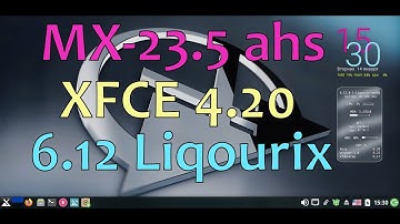 MX-23.5 AHS  XFCE-4.20  6.12-LIQOURIX | Пятое Обновление Финального Релиза 12.01.2025