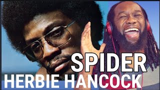 First time hearing HERBIE HANCOCK - Spider REACTION - That was incredible music!