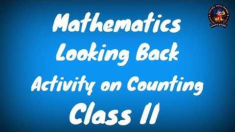 Looking Back : Activity on Counting : Mathematics : Class II