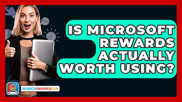 Is Microsoft Rewards Actually Worth Using? - SearchEnginesHub.com