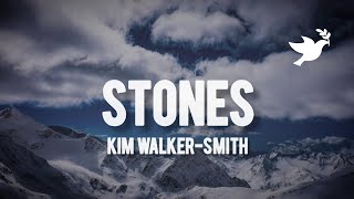 Kim Walker-Smith - Stones | Live (Lyrics) chords