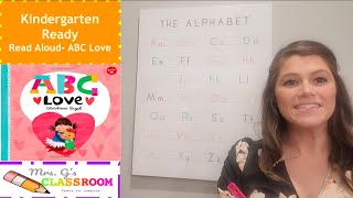 Mrs. Gs Classroom Kindergarten Ready Abc Love Read Aloud.