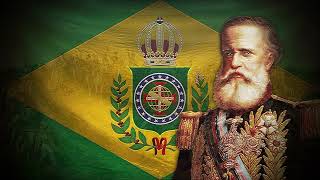 🟢⚜🟡 National anthem of the Empire of Brazil  - (1822 to 1889) 🟢⚜🟡