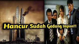 Hancur Sudah Gedung impian Keluarga Kaya - Alur cerita film The Tower (2012)