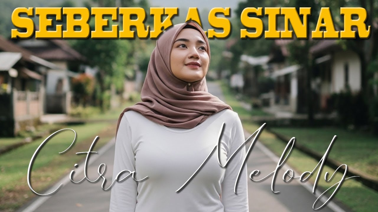 SEBERKAS SINAR COVER CITRA MELODY