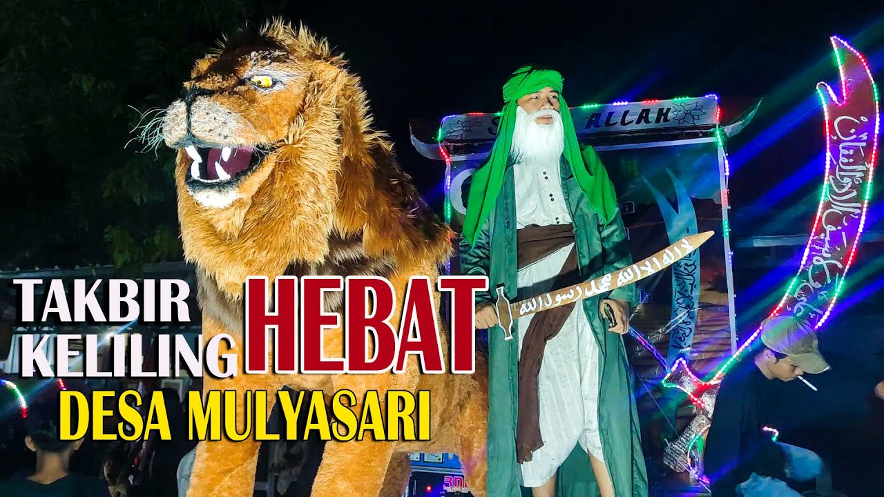 TAKBIR KELILING DESA MULYASARI,SUNGGUH HEBAT