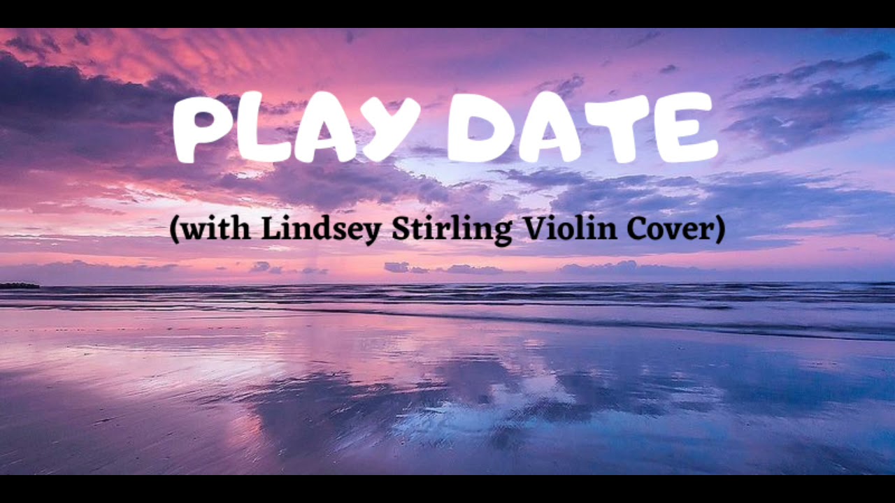 Melanie Martinez   Play Date Violin Cover Lindsey Stirling REMIX