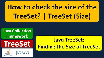 How to check the size of the TreeSet? | TreeSet (Size)