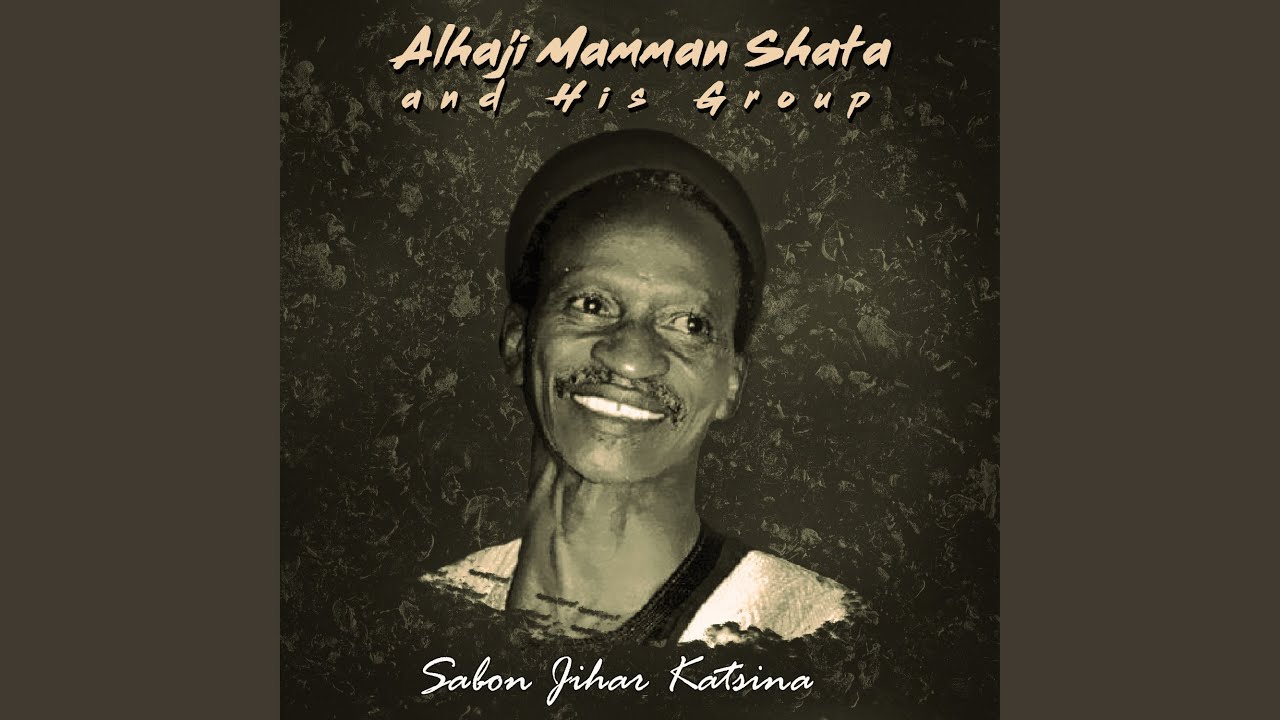Download 01_alhaji mamman shatta_sabon jihar katsina