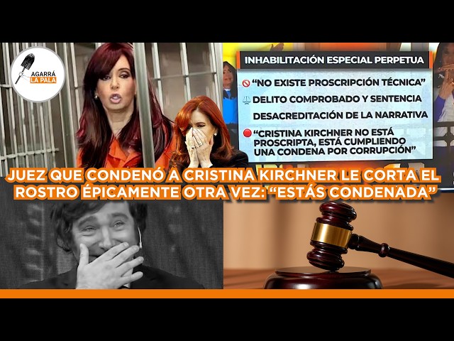 CRISTINA PIDE LIBERACIÓN Y JUEZ QUE LA MANDÓ A PRISIÓN LE CORTÓ EL ROSTRO OTRA VEZ "ESTÁS CONDENADA"
