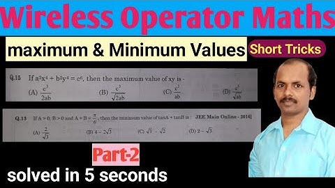 Wbp Wireless Operator Mains Maths Preparation || Short Tricks Maximum & Minimum Values ; part-2 .